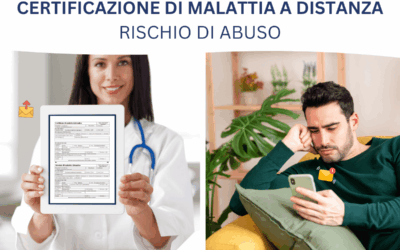 Certificazione di malattia a distanza e rischio di simulazione fraudolenta: profili di responsabilità e orientamenti giurisprudenziali